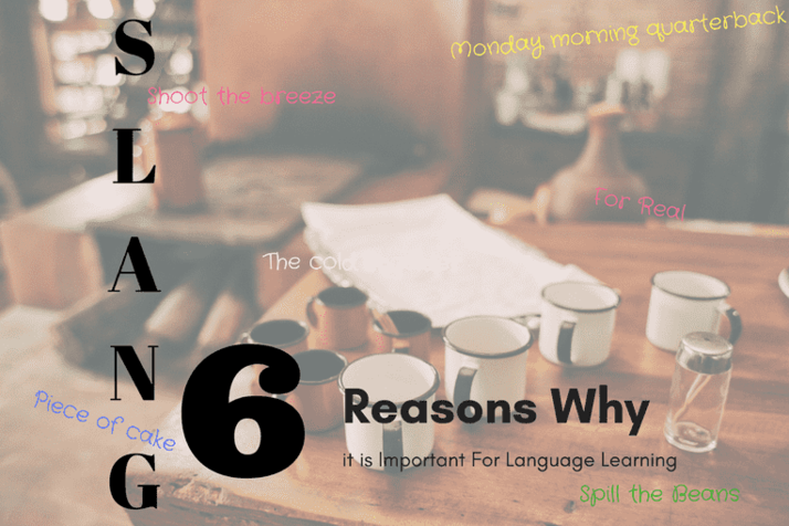 Content 6 reasons why slang is important